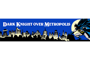 Dark Knight Over Metropolis